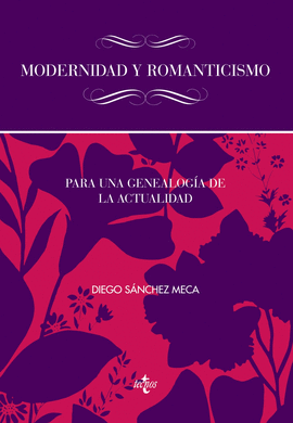 MODERNIDAD Y ROMANTICISMO PARA UNA