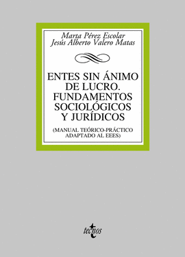 ENTES SIN NIMO DE LUCRO. FUNDAMENTOS SOCIOLGICOS Y JURDICOS