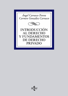 INTRODUCCI�N AL DERECHO Y FUNDAMENTOS DE DERECHO PRIVADO