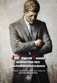 DISCURSOS 1960-1963 UNA PRESIDENCIA