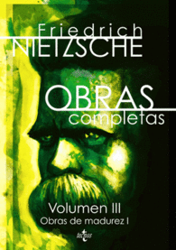 OBRAS COMPLETAS VOLUMEN 3 FRIEDRICH NIETZSCHE