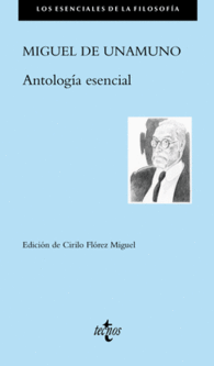 ANTOLOGIA ESENCIAL DE MIGUEL DE UNAMUNO