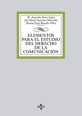 ELEMENTOS PARA EL ESTUDIO DEL DERECHO DE LA COMUNICACI�N