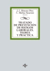 TRATADO DE PREVENCI�N DE RIESGOS LABORALES. TEOR�A Y PR�CTICA