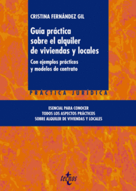 GUA PRCTICA SOBRE EL ALQUILER DE VIVIENDAS Y LOCALES