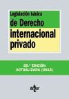 LEGISLACI�N B�SICA DE DERECHO INTERNACIONAL PRIVADO