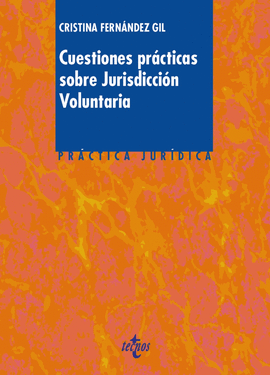 CUESTIONES PRCTICAS SOBRE JURISDICCIN VOLUNTARIA