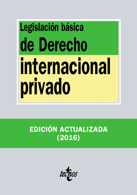 LEGISLACI�N B�SICA DE DERECHO INTERNACIONAL PRIVADO