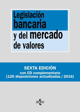 LEGISLACI�N BANCARIA Y DEL MERCADO DE VALORES