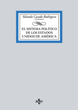 EL SISTEMA POL�TICO DE ESTADOS UNIDOS