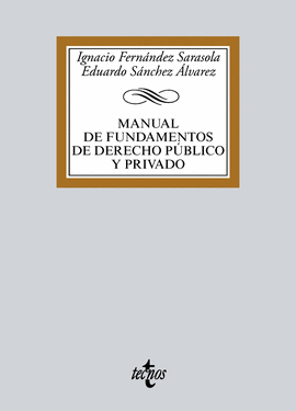 MANUAL DE FUNDAMENTOS DE DERECHO PBLICO Y PRIVADO