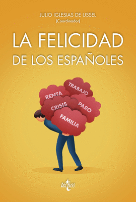 LA FELICIDAD DE LOS ESPA�OLES