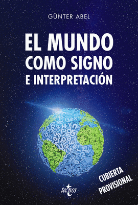 EL MUNDO COMO SIGNO DE INTERPRETACI�N