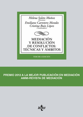 MEDIACI�N Y RESOLUCI�N DE CONFLICTOS: T�CNICAS Y �MBITOS