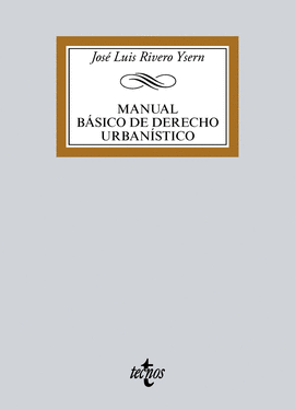MANUAL B�SICO DE DERECHO URBAN�STICO
