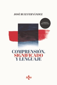 COMPRENSI�N, SIGNIFICADO Y LENGUAJE