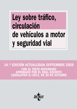 LEY SOBRE TRFICO, CIRCULACIN DE VEHCULOS A MOTOR Y SEGURIDAD VIAL