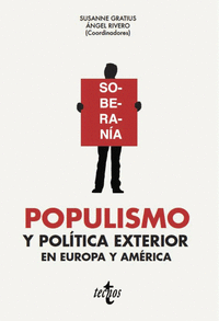 POPULISMO Y POL�TICA EXTERIOR EN EUROPA Y AM�RICA