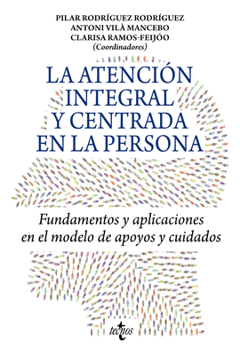 LA ATENCI�N INTEGRAL Y CENTRADA EN LA PERSONA