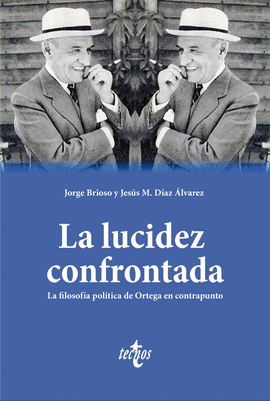 LA LUCIDEZ CONFRONTADA