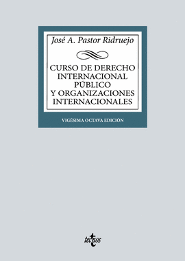 CURSO DE DERECHO INTERNACIONAL PBLICO Y DE ORGANIZACIONES INTERNACIONALES
