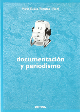 DOCUMENTACI�N Y PERIODISMO