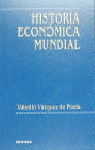 HISTORIA EC�NOMICA MUNDIAL