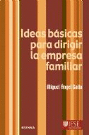 IDEAS B�SICAS PARA DIRIGIR LA EMPRESA FAMILIAR