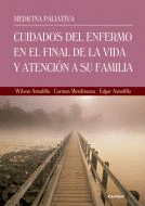 CUIDADOS DEL ENFERMO EN EL FINAL DE LA VIDA Y ATENCI�N A SU FAMILIA