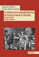 HISTORIA IMPRENTA NACIONAL, FRANCISCO NAVARRO VILLOSLADA. (PRIMERA PARTE)