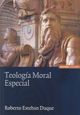 TEOLOG�A MORAL ESPECIAL