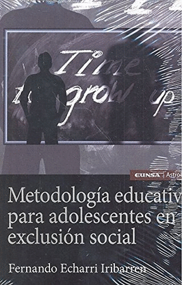 METODOLOGIA EDUCATIVA PARA ADOLESCENTES EN EXCLUSION SOCIAL