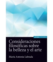 CONSIDERACIONES FILOSFICAS SOBRE LA BELLEZA Y EL ARTE