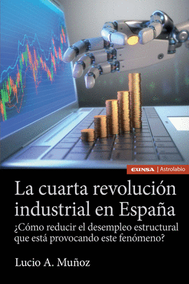 CUARTA REVOLUCIN INDUSTRIAL EN ESPAA, LA