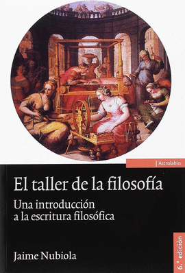 EL TALLER DE LA FILOSOFIA 6�ED