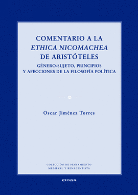 COMENTARIO A LA ETHICA NICOMACHEA DE ARISTOTELES