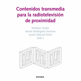 CONTENIDOS TRANSMEDIA PARA LA RADIOTELEVISI�N DE PROXIMIDAD