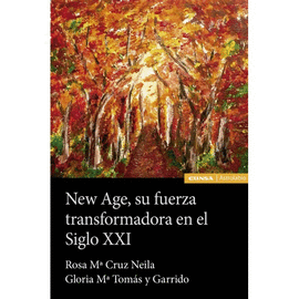 NEW AGE, SU FUERZA TRANSFORMADORA EN EL SIGLO XXI