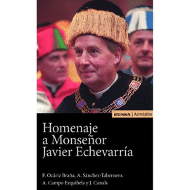 HOMENAJE A MONSEOR JAVIER ECHEVARRIA