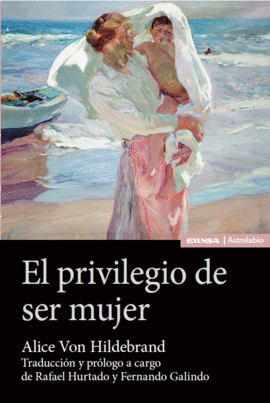 EL PRIVILEGIO DE SER MUJER