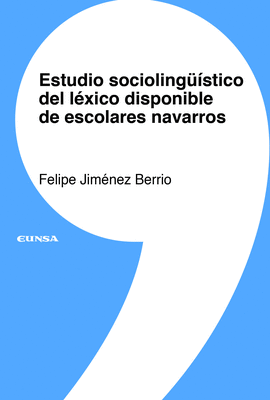 ESTUDIO SOCIOLINGSTICO DEL LXICO DISPONIBLE DE ESCOLARES NAVARROS