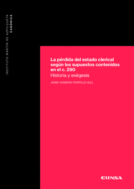 LA PRDIDA DEL ESTADO CLERICAL SEGN LOS SUPUESTOS CONTENIDOS EN EL CANON 290