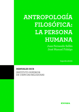 ANTROPOLOGIA FILOSOFICA PERSONA HUMANA 2EDICION