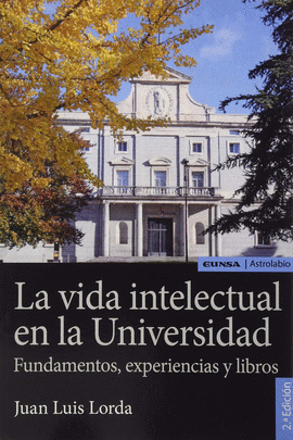 LA VIDA INTELECTUAL EN LA UNIVERSIDAD