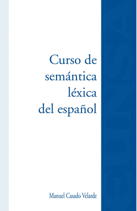CURSO DE SEMANTICA LEXICA DEL ESPA�OL