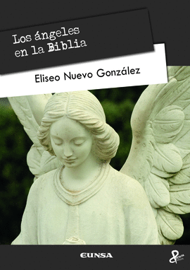 LOS �NGELES EN LA BIBLIA