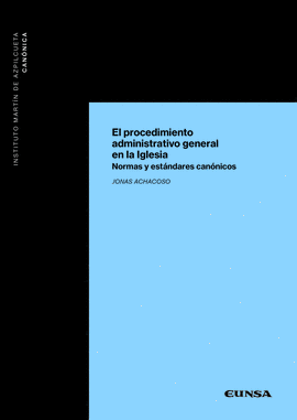 EL PROCEDIMIENTO ADMINISTRATIVO GENERAL EN LA IGLESIA