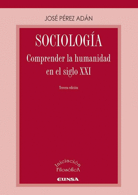 SOCIOLOGIA COMPRENER LA HUMANIDAD EN SIGLO XXI 3/E