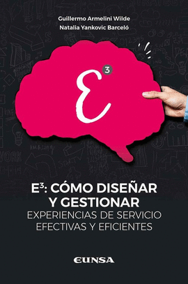 E3 COMO DISEAR Y GESTIONAR EXPERIENCIAS DE SERVICIOS EFECT