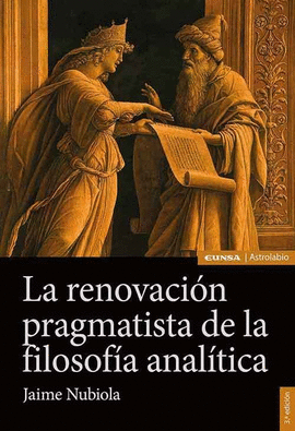 LA RENOVACION PRAGMATISTA DE LA FILOSOFIA ANALITICA 3� ED